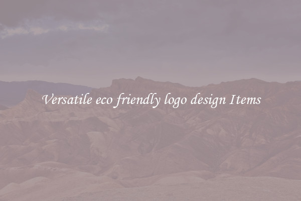 Versatile eco friendly logo design Items
