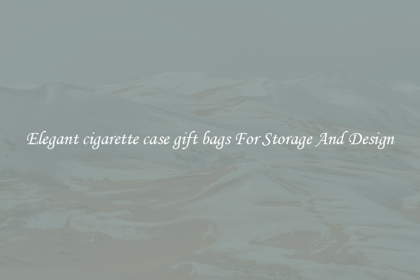 Elegant cigarette case gift bags For Storage And Design