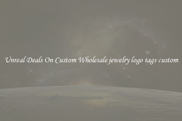 Unreal Deals On Custom Wholesale jewelry logo tags custom